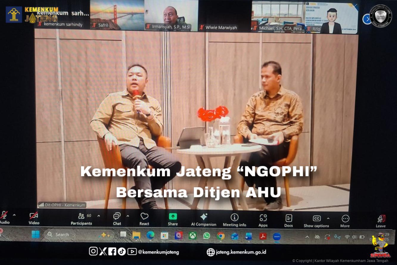 Kemenkum Jateng “NGOPHI” Bersama Ditjen AHU