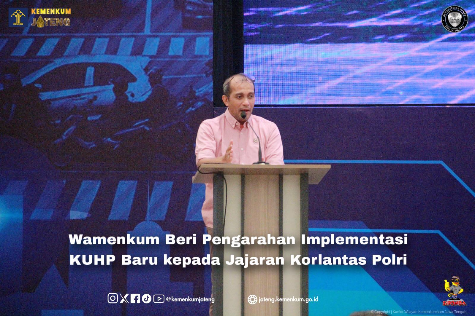 Wamenkum Beri Pengarahan Implementasi KUHP Baru kepada Jajaran Korlantas Polri