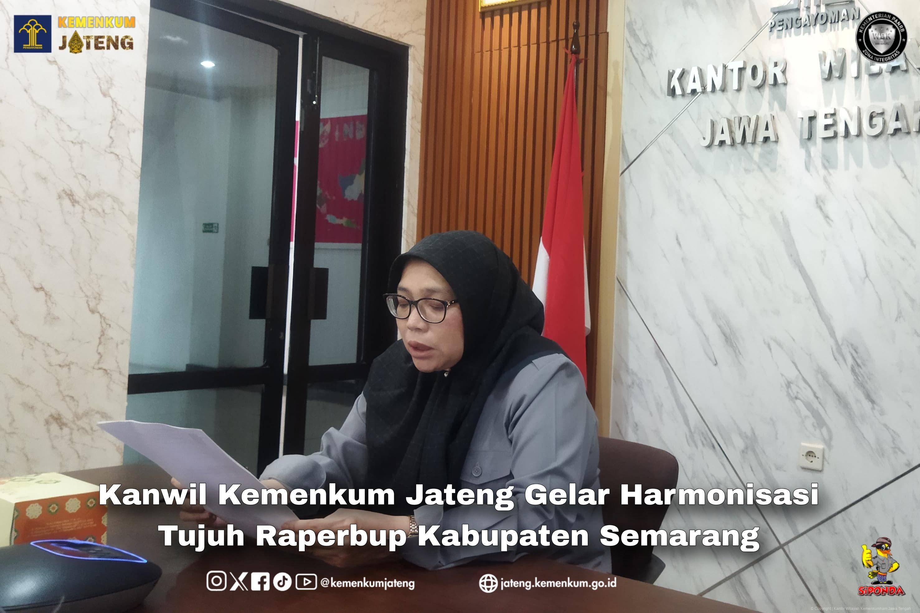 Kanwil Kemenkum Jateng Gelar Harmonisasi Tujuh Raperbup Kabupaten Semarang