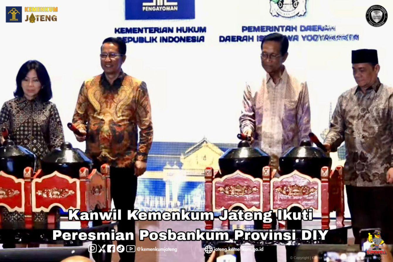 Kanwil Kemenkum Jateng Ikuti Peresmian Posbankum Provinsi DIY