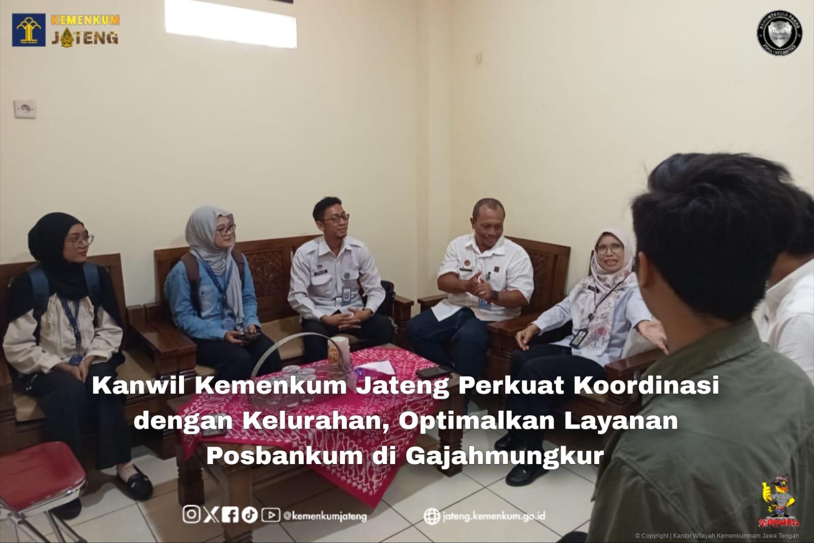 Kanwil Kemenkum Jateng Perkuat Koordinasi dengan Kelurahan, Optimalkan Layanan Posbankum di Gajahmungkur