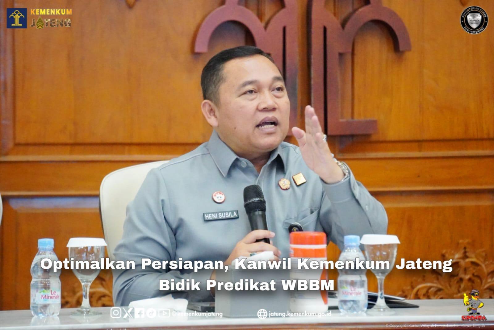 Optimalkan Persiapan, Kanwil Kemenkum Jateng Bidik Predikat WBBM