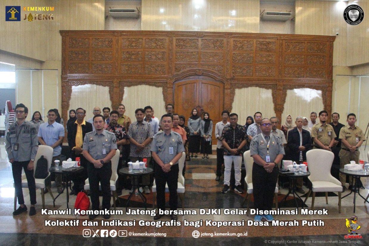 Kanwil Kemenkum Jateng bersama DJKI Gelar Diseminasi Merek Kolektif dan Indikasi Geografis bagi Koperasi Desa Merah Putih